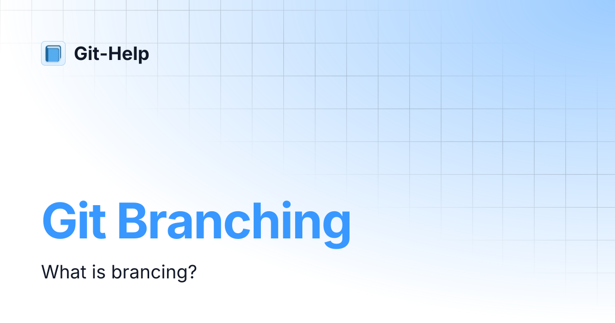 Git branching git help